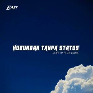 收聽Jherry Jan的HUBUNGAN TANPA STATUS歌詞歌曲