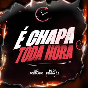 的專輯É CHAPA TODA HORA