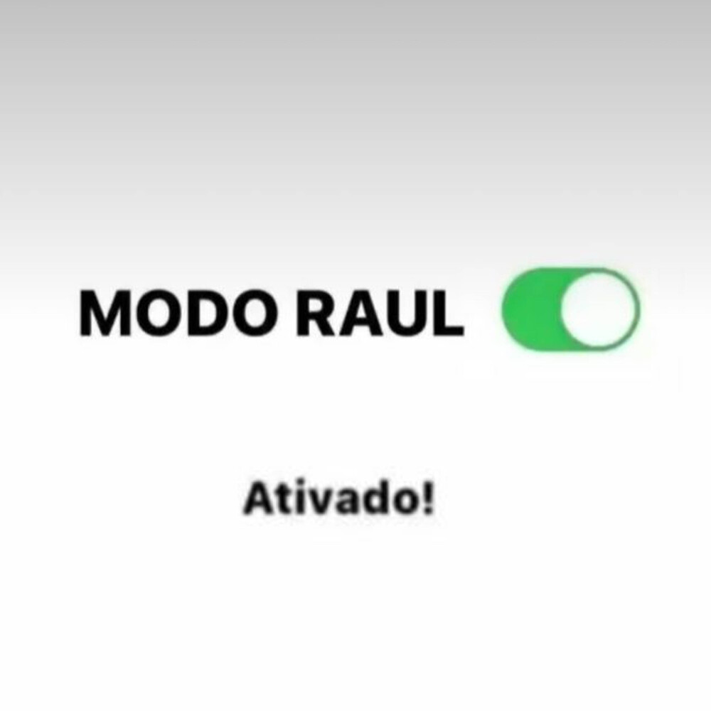 MODO RAUL Ativado (Explicit)