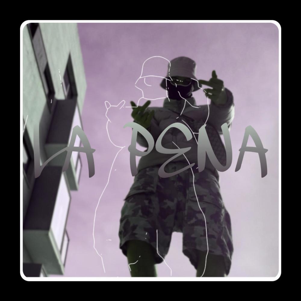LA PENA (Explicit)