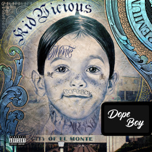 Album Dope Boy (Explicit) from Kid Vicious