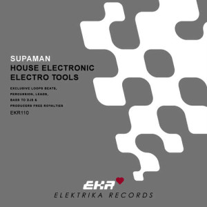 收聽Supaman的House Electronic Electro Bass 2 128 (Tool 8)歌詞歌曲