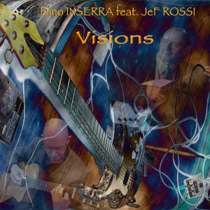 Listen to VISIONS song with lyrics from DINO INSERRA