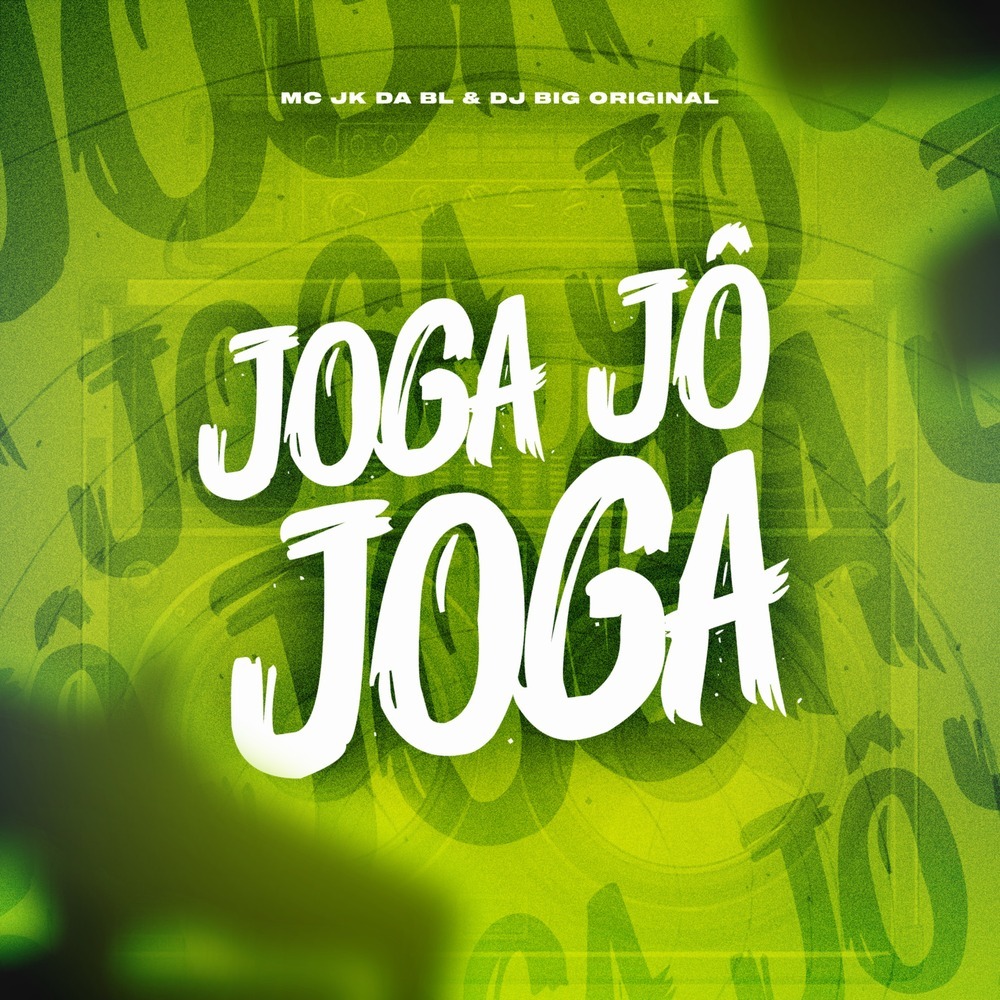 Joga Jô Joga (Explicit)