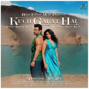 ดาวน์โหลดและฟังเพลง Kuch Galat Hai พร้อมเนื้อเพลงจาก Bhoomi Trivedi
