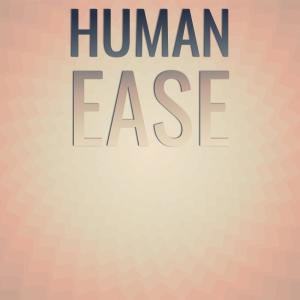 Various的专辑Human Ease