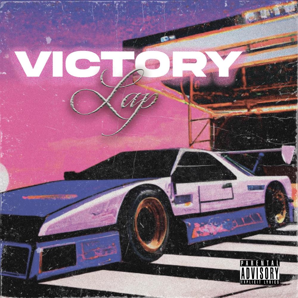 Victory Lap (Explicit)