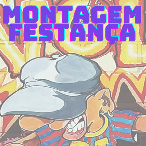 Dj Grandmaster Raphael的专辑Montagem Festança