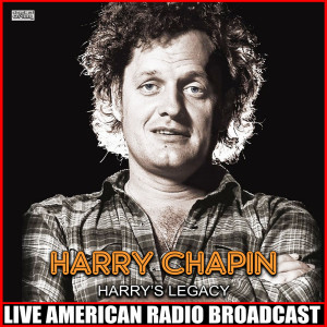 Album Harry's Legacy (Live) from Harry Chapin