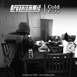 OrganismMic的专辑Cold Cuts (Explicit)