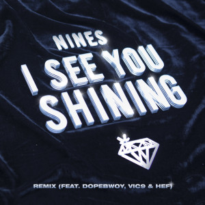 Album I See You Shining (Remix) (Explicit) from Vic9