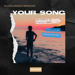 Album Your Song (Explicit) from Syllaa