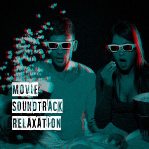 อัลบัม Movie Soundtrack Relaxation ศิลปิน The Complete Movie Soundtrack Collection