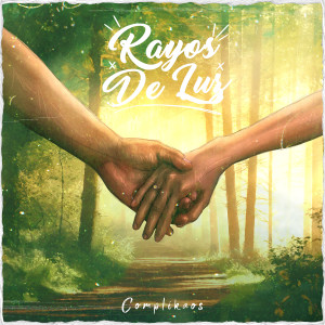 Complikaos的專輯Rayos de luz