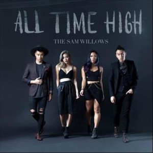收聽THE SAM WILLOWS的All Time High歌詞歌曲