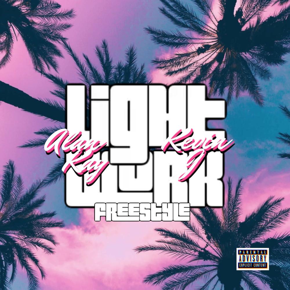 Light Work (Freestyle) (Explicit)