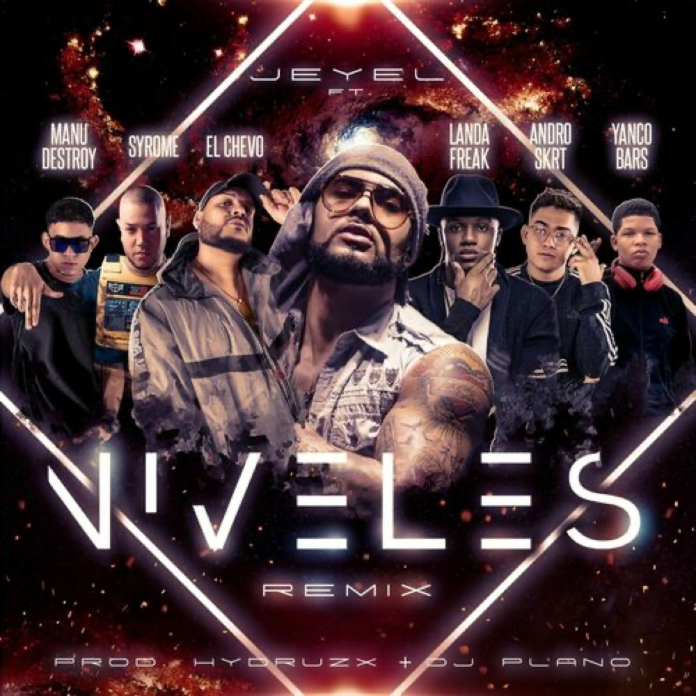 Niveles[feat. El Chevo, Syrome, Manu Destroy, Andro Skrt, Landa Freak & Yanco Bars] (Remix)