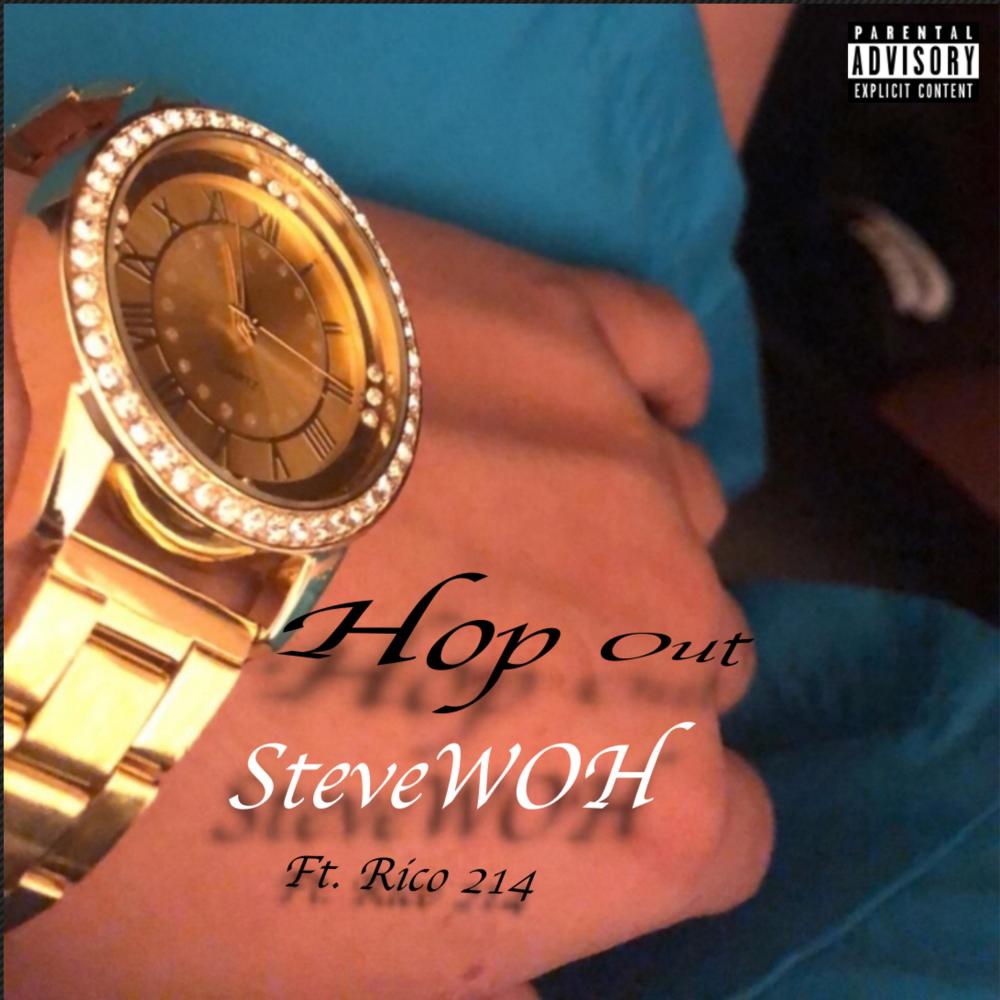 Hop Out (feat. Rico214) (Explicit)