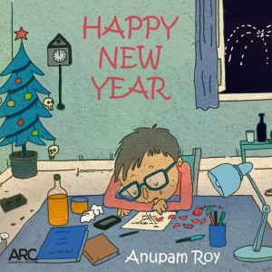 ดาวน์โหลดและฟังเพลง Happy New Year พร้อมเนื้อเพลงจาก Anupam Roy