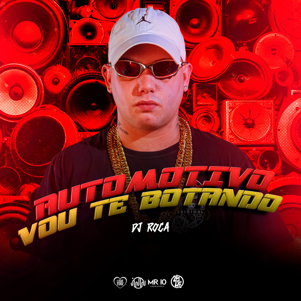 AUTOMOTIVO VOU TE BOTANDO (Explicit)
