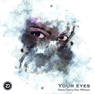 收聽Steve Cherry的Your Eyes歌詞歌曲