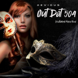 Devious的专辑Out Dat 504