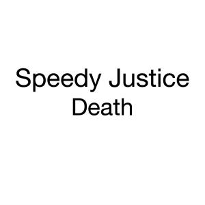 Speedy Justice的專輯Death