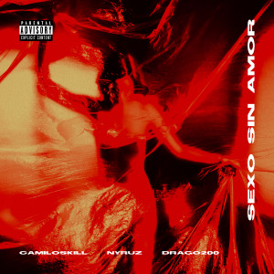 Listen to Sexo Sin Amor (Explicit) song with lyrics from Camiloskill