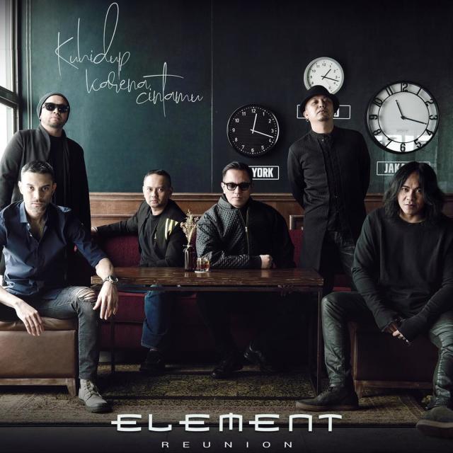 Download Lagu Kuhidup Karena Cintamu oleh ELEMENT Reunion ...