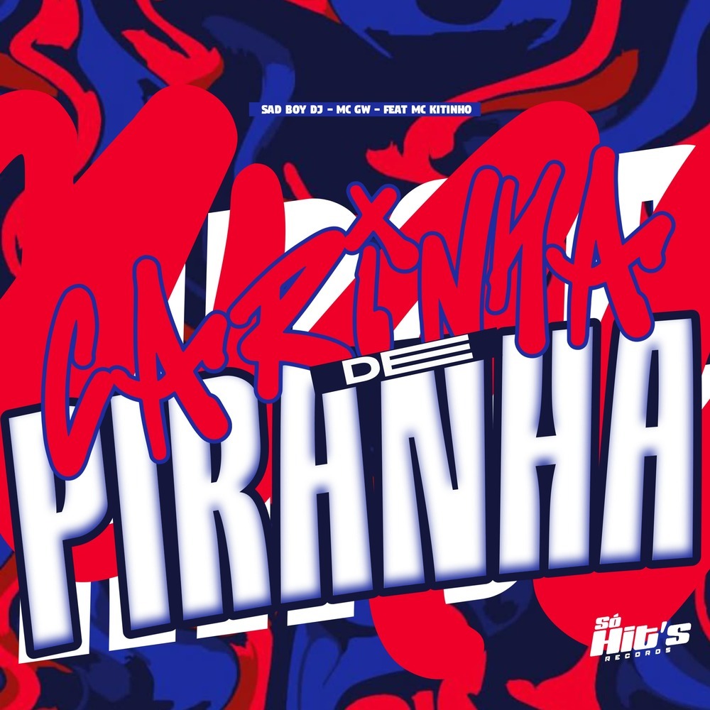 Carinha de Piranha (Explicit)
