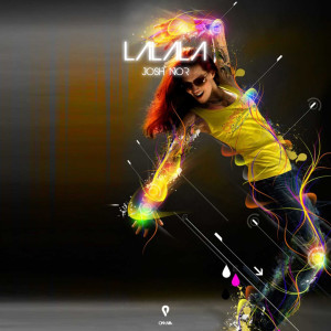 Listen to Lalala (Extended Mix) song with lyrics from Josh Nor