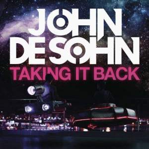 ดาวน์โหลดและฟังเพลง Taking It Back (Radio Edit) พร้อมเนื้อเพลงจาก John De Sohn