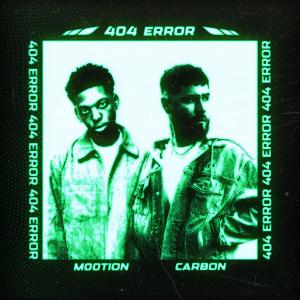 收聽Carbon的404 Error (feat. M00tion)歌詞歌曲