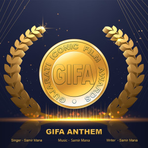 Listen to Gifa Anthem song with lyrics from Samir Mana