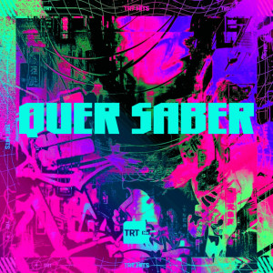 อัลบัม QUER SABER (Explicit) ศิลปิน TRT HITS