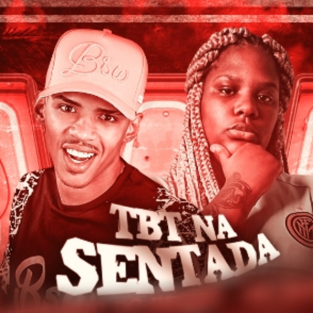 Tbt na Sentada (Explicit)