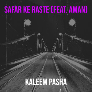 Album Safar Ke Raste from Kaleem Pasha