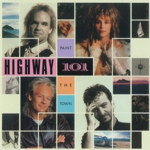Highway 101的專輯Paint The Town