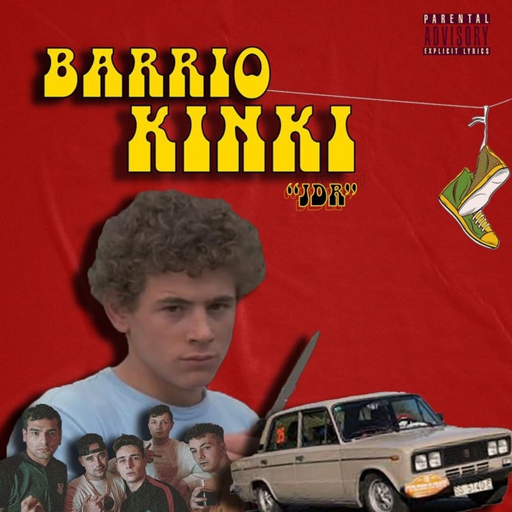 Barrio Kinki (Explicit)