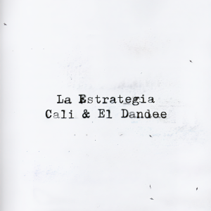 收聽Cali Y El Dandee的La Estrategia歌詞歌曲