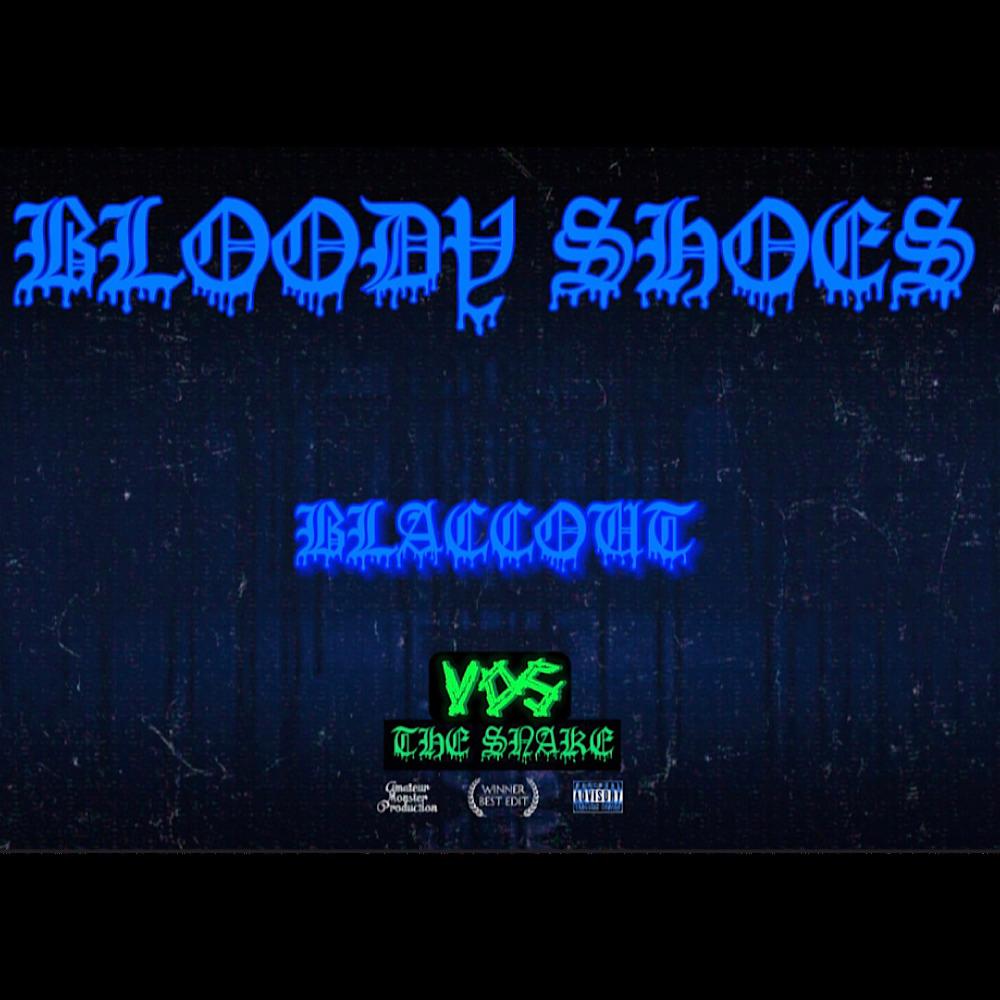 Bloody Shoes (Explicit)