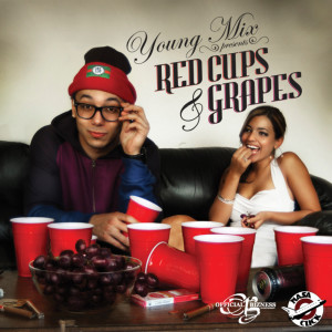 Album Red Cups and Grapes (Explicit) from Young Mix