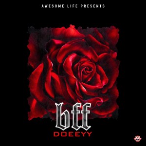 收聽Doeeyy的BFF (Explicit)歌詞歌曲