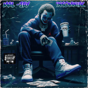 Listen to Insomniac (Explicit) song with lyrics from Mal-Jay