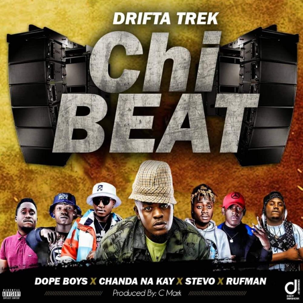 Chi Beat (feat. Dope Boys, Chanda Na kay, Stevo & RufMan)