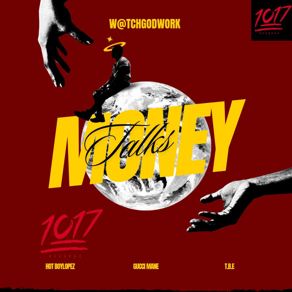 Money Talks (feat. Gucci Mane & T.B.E) (Explicit)