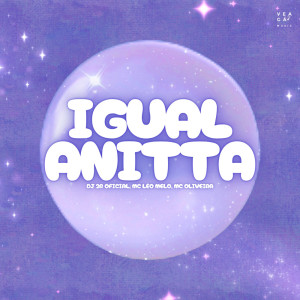 Igual Anitta (Explicit) dari DJ 2R OFICIAL