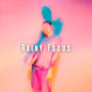 Danny Rainsounds的專輯Rainy Focus: Binaural Rain with Theta Waves for Concentration