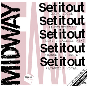 Listen to Set It Out (Bonus Dub Beats) song with lyrics from Midway
