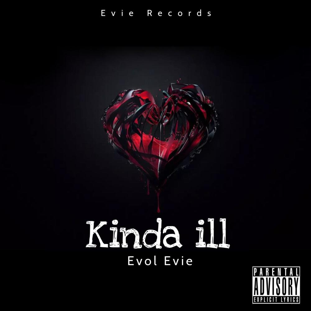 Kinda ill (Explicit)